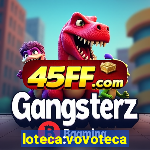 loteca:vovoteca