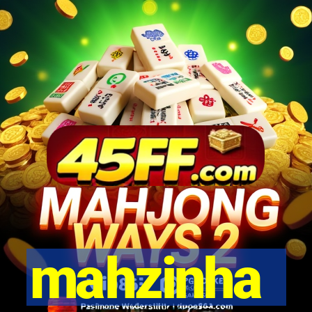 mahzinha