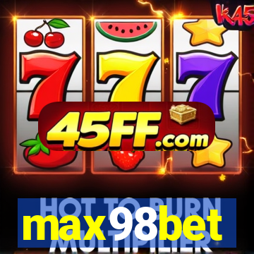 max98bet