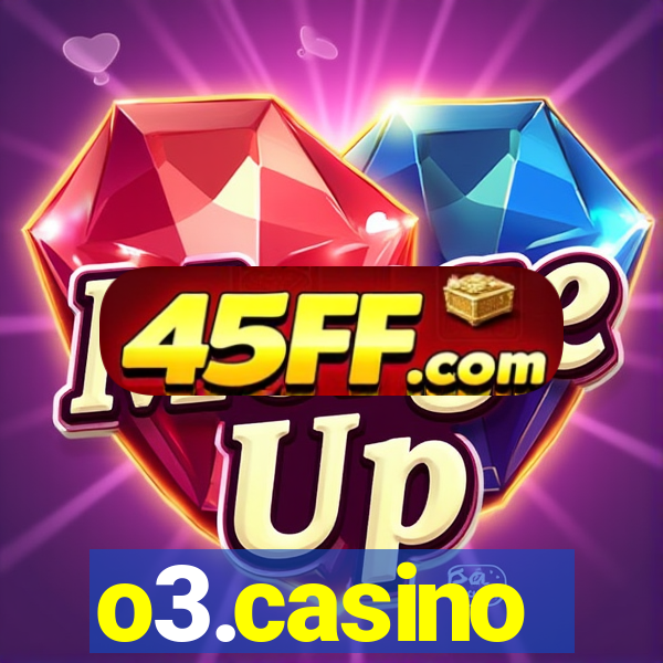 o3.casino