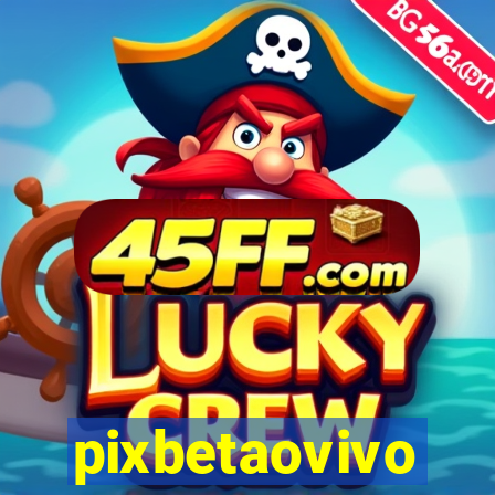 pixbetaovivo