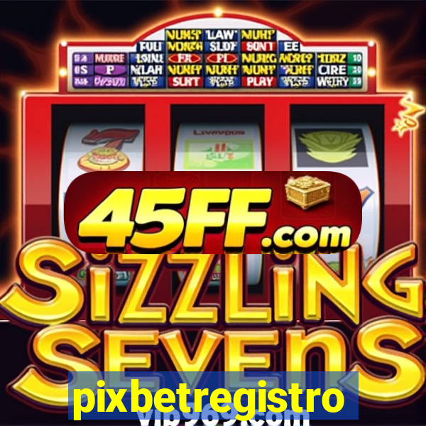 pixbetregistro