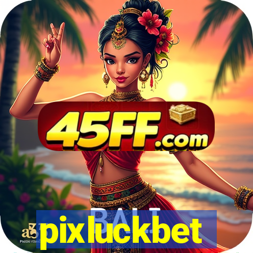 pixluckbet