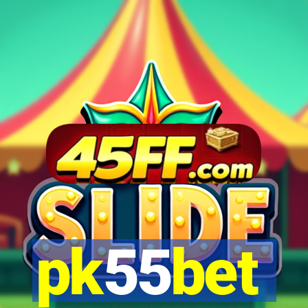 pk55bet