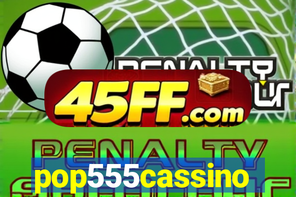 pop555cassino