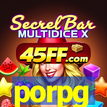 porpg