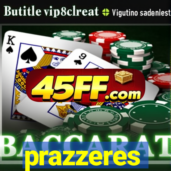 prazzeres