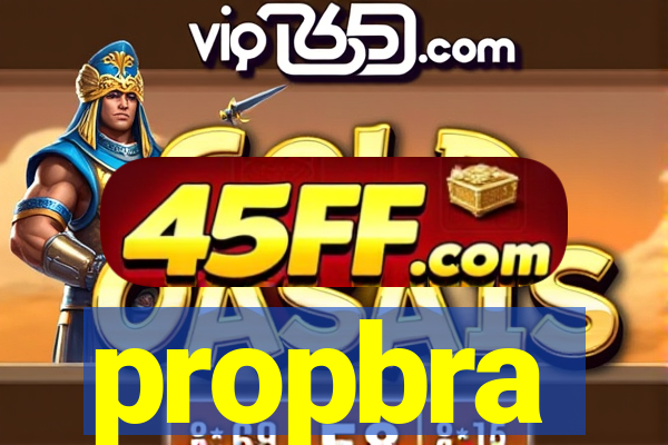 propbra