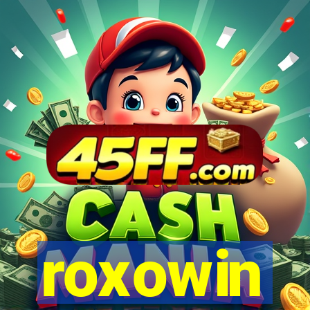 roxowin