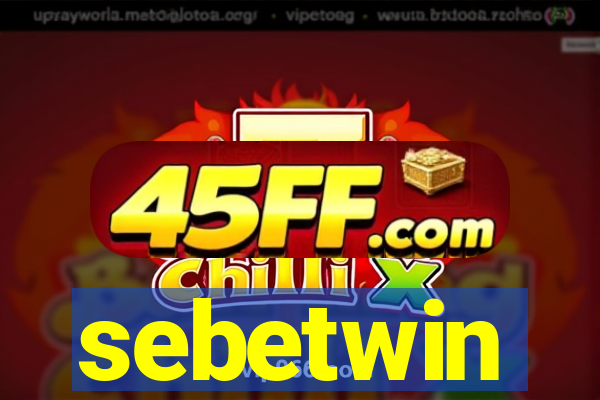 sebetwin