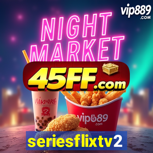 seriesflixtv2