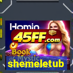 shemeletub
