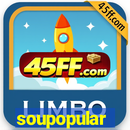 soupopular