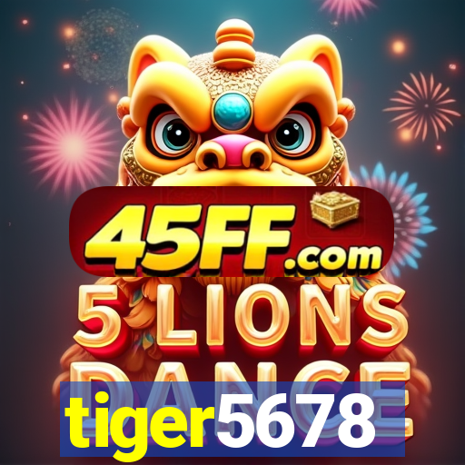 tiger5678