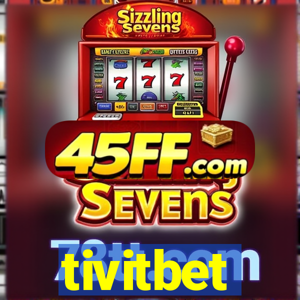 tivitbet