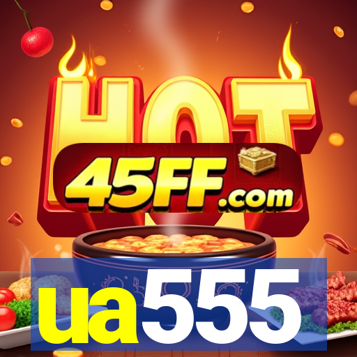 ua555