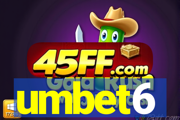 umbet6