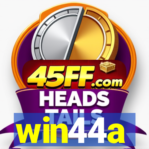 win44a
