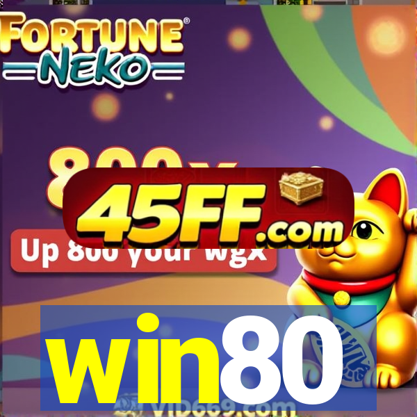 win80