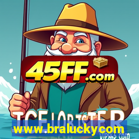 www.braluckycom