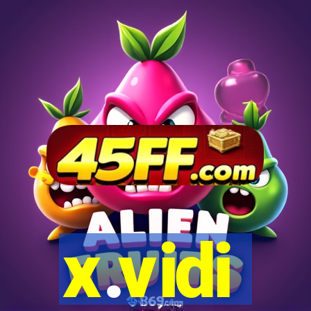 x.vidi