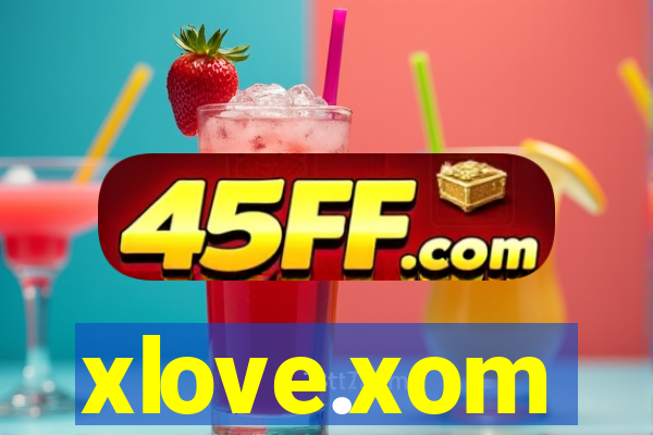 xlove.xom