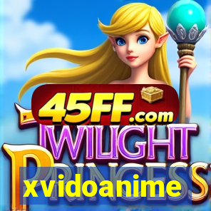xvidoanime