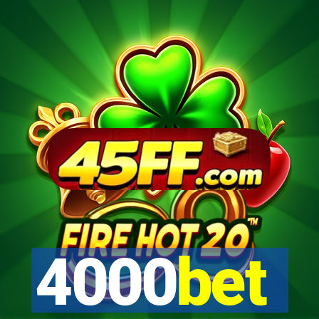 4000bet