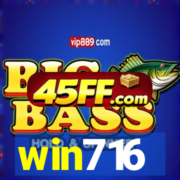 win716