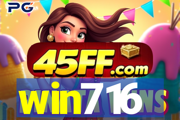 win716